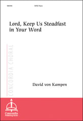 Lord, Keep Us Steadfast in Your Word SATB choral sheet music cover